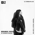 Minimal Wave w/ Veronica Vasicka - 20th April 2021