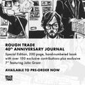 Rough Trade 40th Anniversary Special | James Endeacott, Soho Radio, 7.3.16