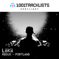 LöKii - 1001Tracklists Spotlight Mix (LIVE @ REDUX Portland)