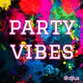 PARTY VIBES