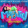 Benzi & Mick Boogie & D-Star & Hosted by Mike Posner - Motivation 3