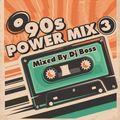90s power Mix 3 BY  Dj Boss  