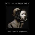 Deep House Sessions - 20  (A Collaboration With monogammee)