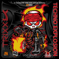 Techno Explosion #10 | Guest Mix - TrixX K