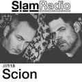 #SlamRadio - 118 - Scion