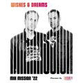 Wishes & Dreams - Sunshine Live Pioneer DJ Mix Mission 2022 Eric Wishes und Friends