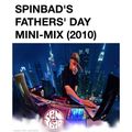 Spinbad's Fathers' Day Mini-Mix (2010