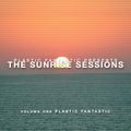 The Chill Out Tent - Sunrise Sessions - Plastic Fantastic