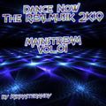 Mixmasterandy Dance Now The Realmusik 2K19 Mainstream Volume 1