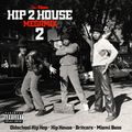 DJ Tron Hip 2 House Megamix 2