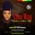 Zion Way Roots & Culture - Sancho The Knack