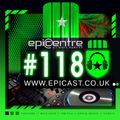 EPICENTRE - EPICAST #118