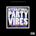 International Party Vibes Freestyle Mix: [ AFROBEATS, DANCEHALL, HIPHOP, R&B,SOCA]