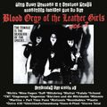 Blood Orgy Of The Leather Girls Vol. 2