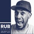 Rub Radio - History of Hip-Hop: The Producers Vol. 5, Best of Prince Paul