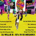 DJ Willieb - Megamix 60 in 60's (Section Oldies)