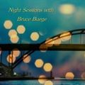 Night Sessions; The Extended Set for April 22, 2024