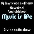 dj lawrence anthony divine radio show 23/05/19