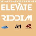ELEVATE RIDDIM VIDEO MIXX 2022 [ATTOMATIC/DANSKY RECORDS]-AXE MOVEMENTS SOUND