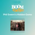 Phil 'The Collector' Swern's Hidden Gems - Boom Radio - 26th August 2024