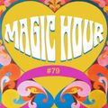 MAGIC HOUR Ep. 79 (soul train 1/24/2021)