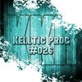kelltic Prog #026 - 26-03-2021