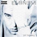 Eminem - Off The Wall (2000 Mixtape)