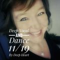 Deep Vocal and Dance 11/19 By Deep Heart