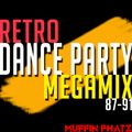 RETRO DANCE PARTY MEGAMIX 87-91