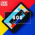 (184) VA - 100 Greatest 80s (01/09/2020)