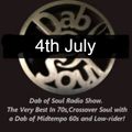 Dab of Soul Radio Show 4th July 2022 - Top 7 Choices From Judi Pitcher