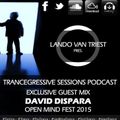 Lando van Triest - Trancegressive Sessions 146 (Exclusive David Dispara Open Mind Fest 2015)