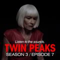 David Lynch Sound Design - Twin Peaks Season 3, Episode 7