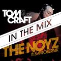 Tomcraft - Noyz In The Mix