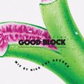 Good Block Mix 27 by Nick The Record