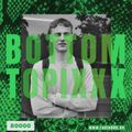 Bottom Topixxx Takeover w/ Tom Strobl (20/06/20)