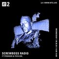 Screwboss Radio w/ Poshgod & Tech.grl - 30th September 2020