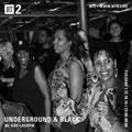 Underground & Black w/ Ash Lauryn - 10th December 2019