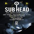 Subhead aka Jason Leach (Live PA) @ Big Dish Go - The Underground Dublin - 03.07.2010