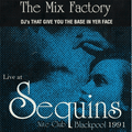 The Mix Factory Live @ Sequins Blackpool 1991 Part Two