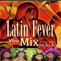 Latin Fever Mix Vivo Negrocan/Farruko/Don Omar/Daddy Yankee Dj Lechero de Oakland
