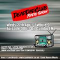 Dead Dad Club #6 on Gumbo FM 27 April 2022