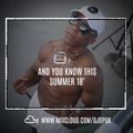 @DJOP  #AndYouKnowThis  Summer 18' RnB/ HipHop/ Dancehall/ AfroBeats