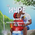 #TheHype22 - Valentines Warm Up R&B Mix - Feb 22 - Instagram: DJ_Jukess