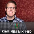 DMS MINI MIX WEEK #453 DJ BRIAN GUINNESS