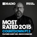 Defected In The House Radio - Most Rated Countdown Part 3 21.12.15 Guest Mix Simon Dunmore