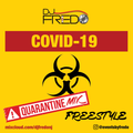 DJ Fredo Quarantine Freestyle Mix