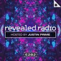 Revealed Radio 282 - Justin Prime