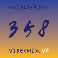 Trace Video Mix #358 VF by VocalTeknix