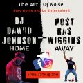 DAWUD JOHNSON THE ART OF NOISE SESSION #3 APRIL 12TH 2020